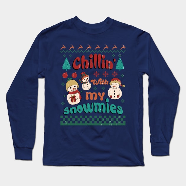 Chillin with my Snowmies Long Sleeve T-Shirt by Erin Decker Creative